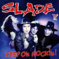 Slade : Keep on Rockin !